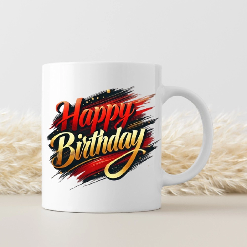 Happy Birthday Mug Happy Birthday Mug