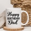 Happy Birthday Dad Mug