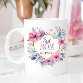 Best Mom Ever Mug
